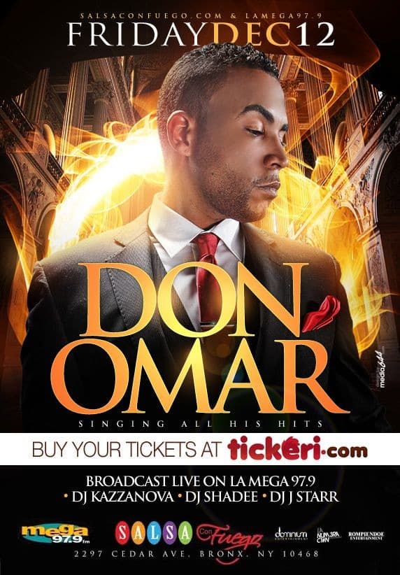 Event - DON OMAR CONCERT LIVE AT SALSA CON FUEGO NYC - Bronx, New York - December 12, 2014 | concert tickets