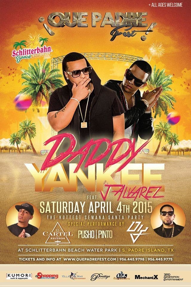 Event - Daddy Yankee y J Alvarez concert Que Padre Fest! South Padre Island Texas - Easter weekend - South Padre Island, Texas - April 4, 2015 | concert tickets