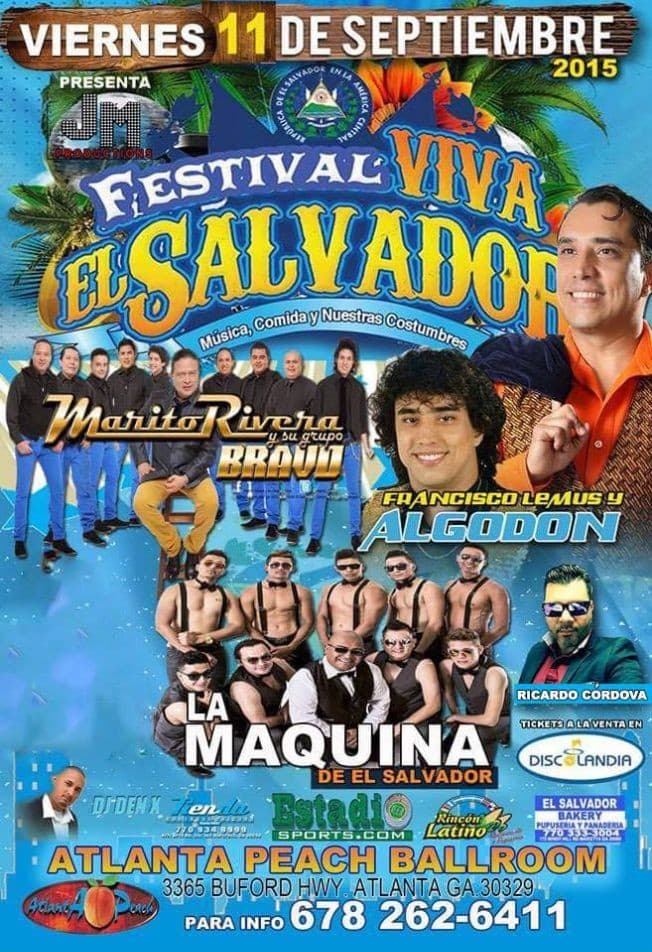 Event - 4TO FESTIVAL VIVA EL SALVADOR @ ATLANTA PEACH - ATLANTA, Georgia - September 11, 2015 | concert tickets