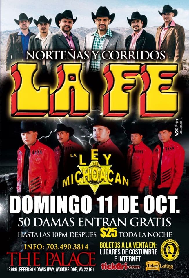 Event - LA FE NORTENA  JUNTO  A  LA LEY DE MICHOACAN! EN EL PALACIO! POR PRIMERA VEZ JUNTOS! - Woodbridge, Virginia - October 11, 2015 | concert tickets