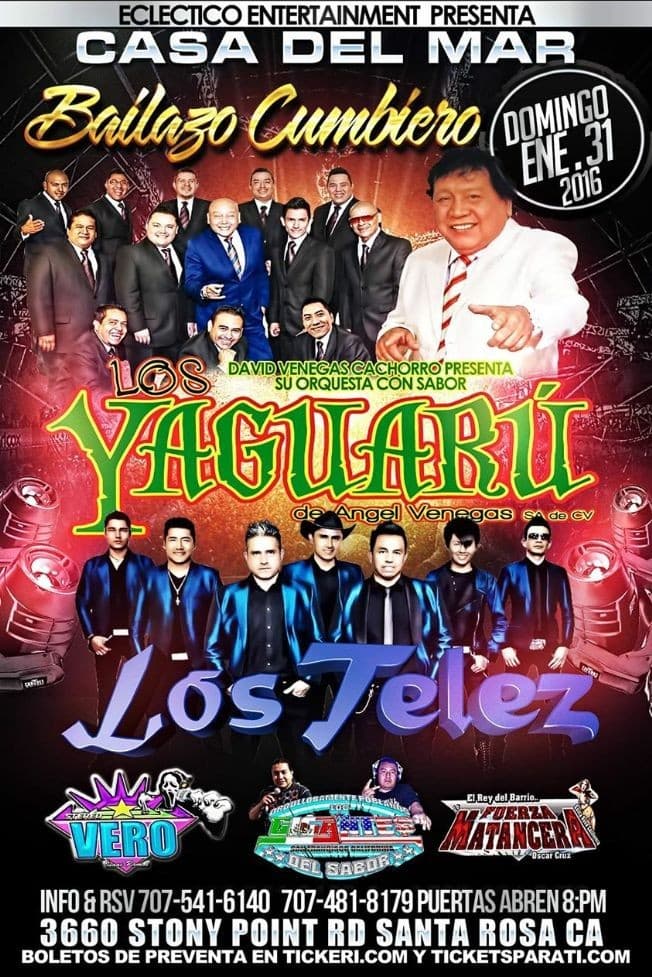 Event - Los Yaguaru/ Los Telez - Santa Rosa, California - January 31, 2016 | concert tickets