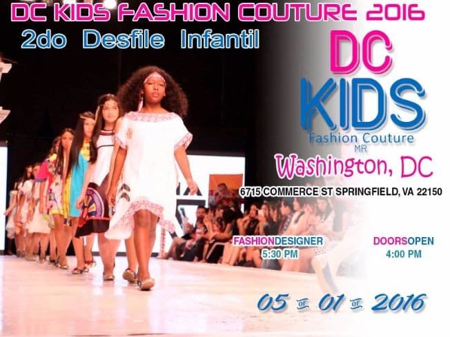 Event - DC Kids Fashion Couture 2016, Segundo Desfile Infantil - Springfield, Virginia - May 1, 2016 | concert tickets