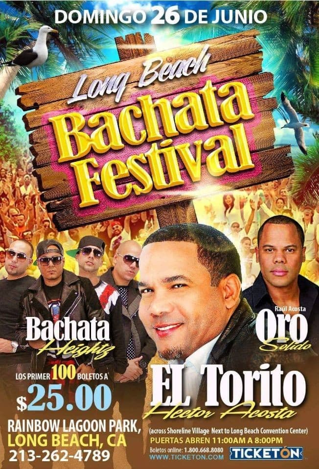 Event - El Torito,Bachata Heightz Y Oro Solido en Long Beach,CA - Long Beach, California - June 26, 2016 | concert tickets