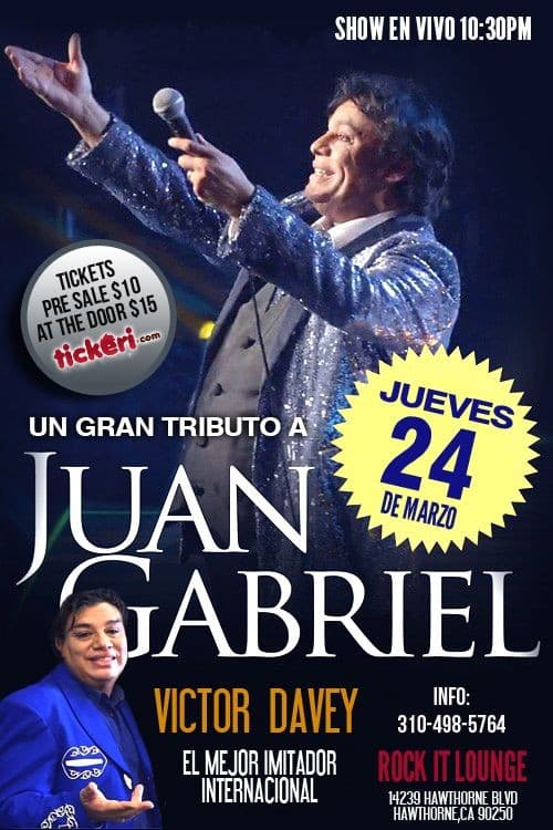 Event - JUAN GABRIEL TRIBUTE BY VICTOR DAVEY EL IMITADOR - Hawthorne, California - March 24, 2016 | concert tickets