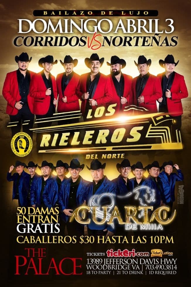 Event - Los Rieleros del Norte y Cuarto de Milla en Woodbridge VA - Woodbridge, Virginia - April 3, 2016 | concert tickets