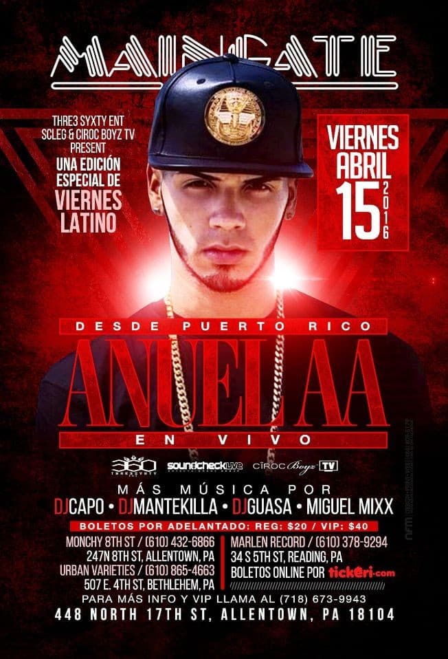 Event - Anuel AA Live at Maingate CANCELED - Allentown, Pennsylvania - April 15, 2016 | concert tickets