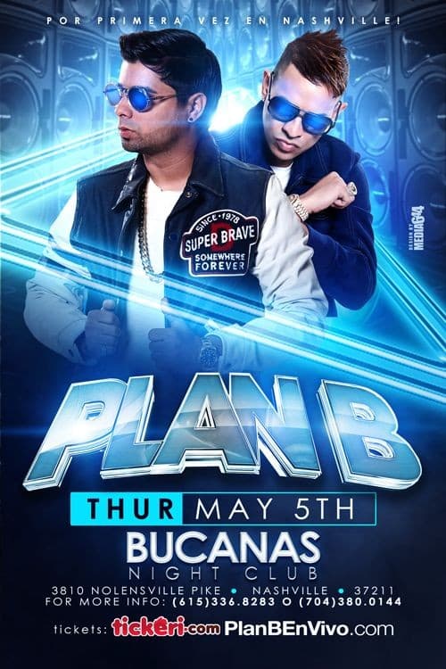 Event - Plan B - Nashville @ Bucanas Night Club - Nashville, Tennessee - May 5, 2016 | concert tickets