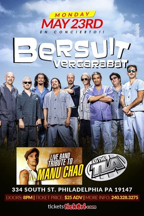 Event - Bersuit Vergarabat & Manu Chao Live Tribute in Philadelphia - Philadelphia, Pennsylvania - May 23, 2016 | concert tickets