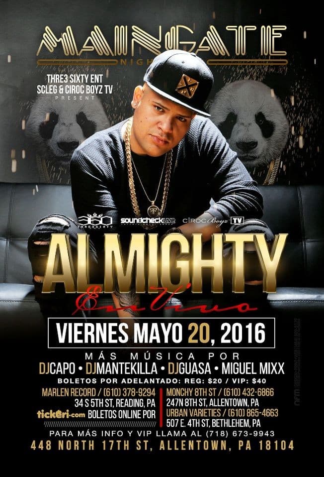 Event - Almighty En Vivo en MAINGATE NIGHTCLUB - Allentown, Pennsylvania - May 20, 2016 | concert tickets