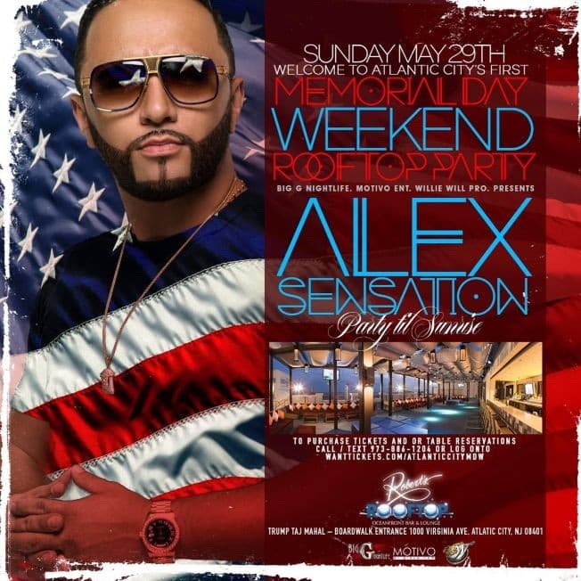 Event - Memorial Day Weekend Rooftop Party Alex Sensation Live At Roberts Rooftop - Atlantic City, New Jersey - May 29, 2016 | concert tickets