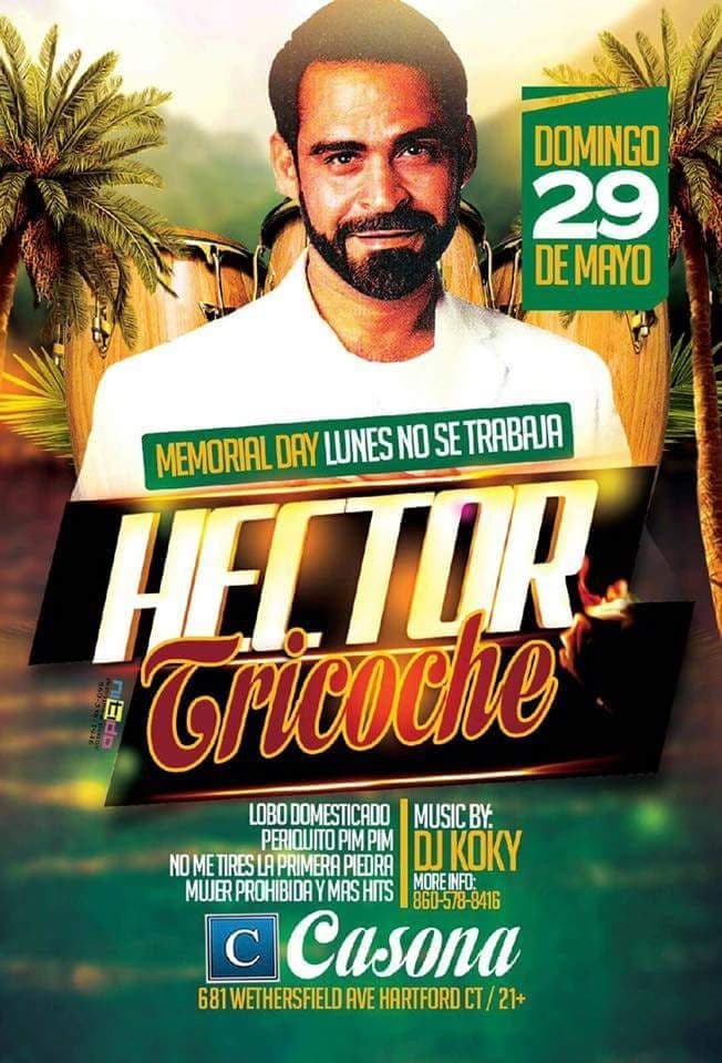 Event - HECTOR TRICOCHE .... - Hartford, Connecticut - May 29, 2016 | concert tickets