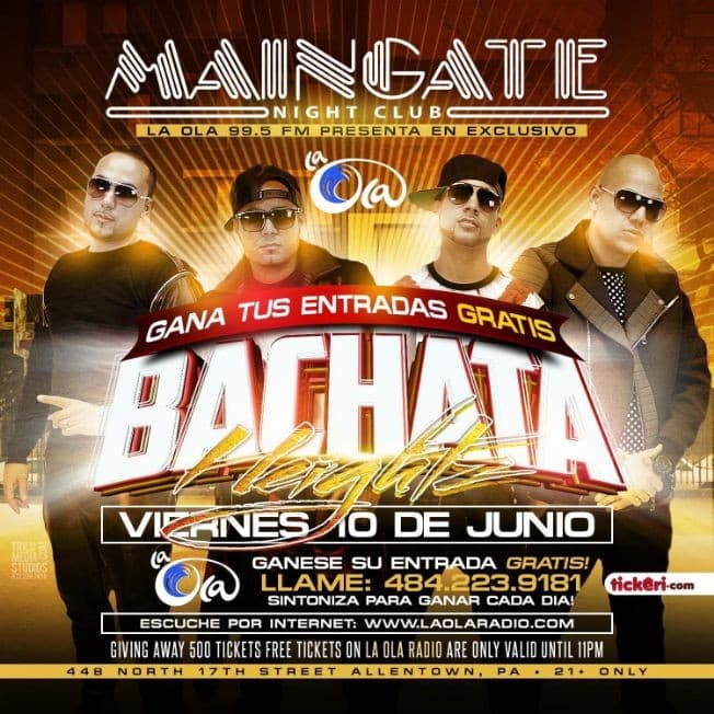 Event - BACHATA HEIGHTZ FREE CONCERT @ MAINGATE NIGHT CLUB - ALLENTOWN, PA - Allentown, Pennsylvania - June 10, 2016 | concert tickets