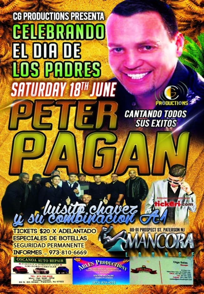 Event - Peter pagan ,luis chavez  y su orquesta conbinacion A1 celbrando el dia de los padres - Paterson, New Jersey - June 18, 2016 | concert tickets