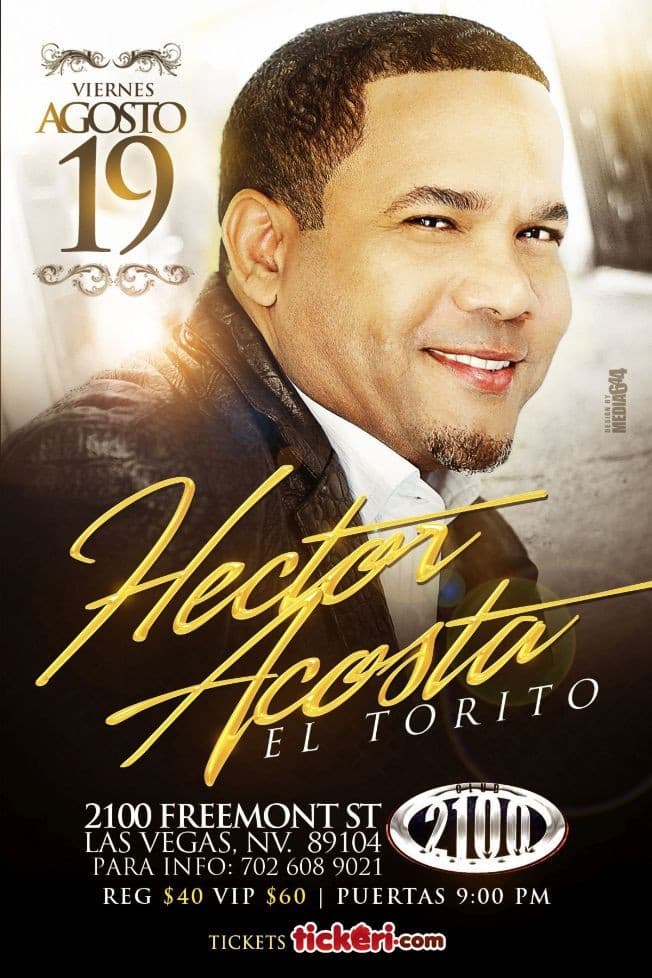 Event - HECTOR ACOSTA "EL TORITO" EN LAS VEGAS - Las Vegas, Nevada - August 19, 2016 | concert tickets