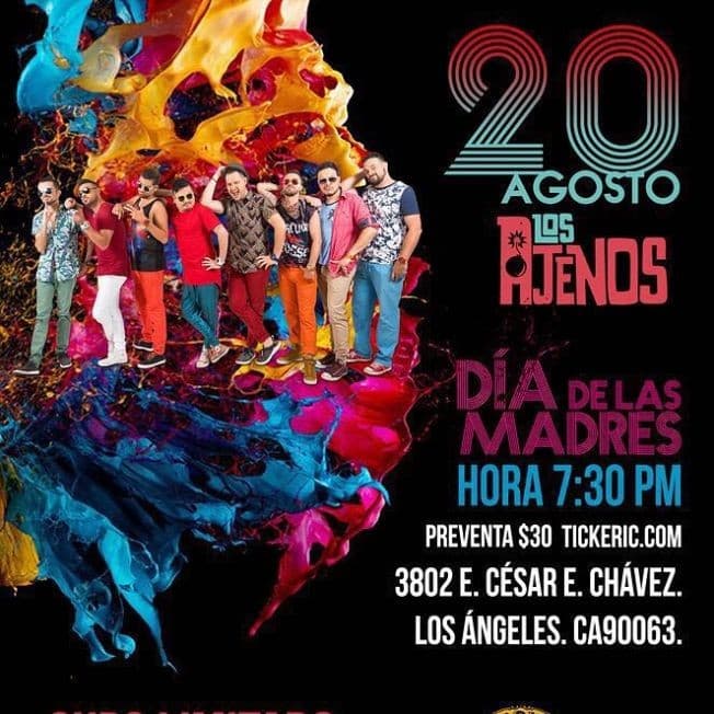 Event - LOS AJENOS en Los Angeles California - los angeles, California - August 20, 2016 | concert tickets