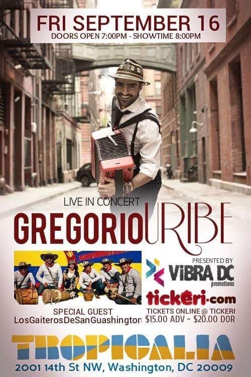 Event - Gregorio Uribe - Washington, District Of Columbia - September 16, 2016 | concert tickets