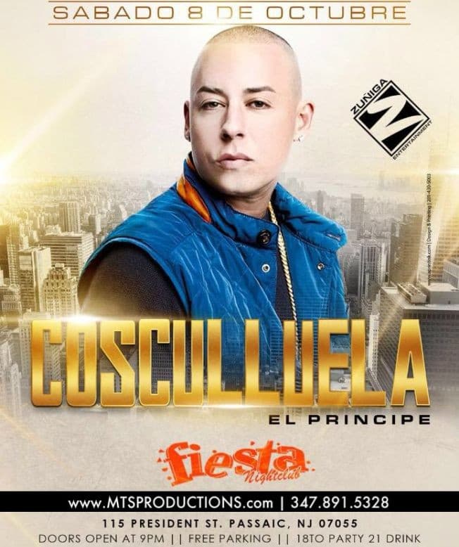 Event - COSCULLUELA EL PRINCIPE PERFORMING LIVE FIESTA NIGHT CLUB. - Passaic, New Jersey - October 8, 2016 | concert tickets