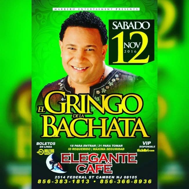 Event - El Gringo de la Bachata - Camden, New Jersey - November 12, 2016 | concert tickets