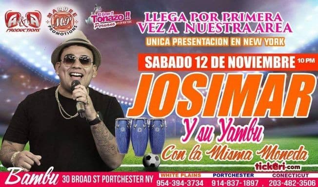 Event - JOSIMAR Y SU YAMBU EN NEW YORK - Portchester, New York - November 12, 2016 | concert tickets