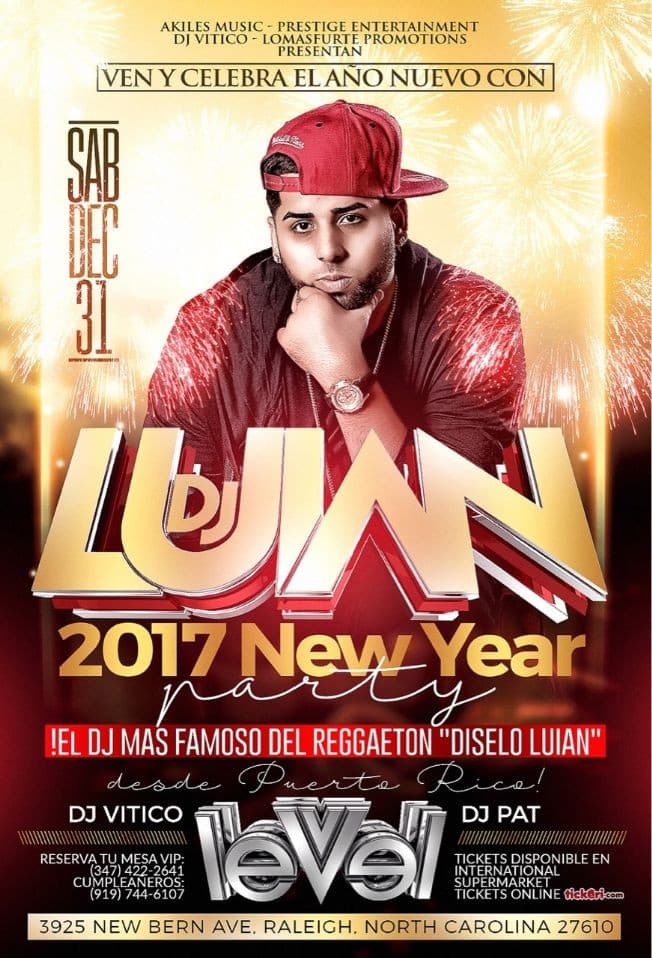 Event - DJ Luian New Year Party - Raleigh, North Carolina - December 31, 2016 | concert tickets