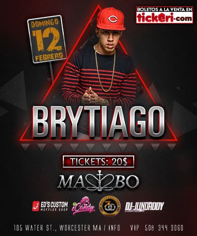 Event - Brytiago "Live" Mambo Drink @Worcester MA - Worcester, Massachusetts - February 12, 2017 | concert tickets