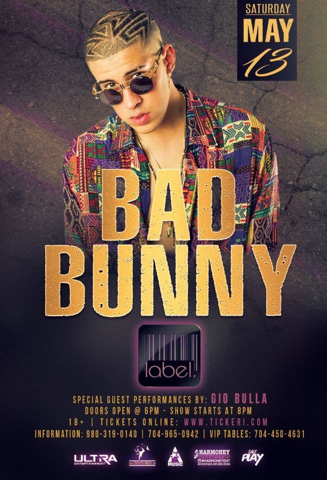 Event - Bad Bunny @ Label Charlotte THIS SATURDAY! - Charlotte, North Carolina - May 13, 2017 | concert tickets