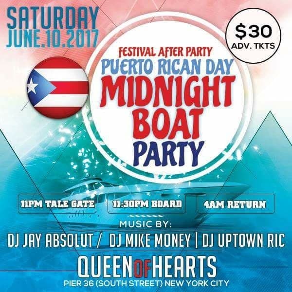 Event - Puerto Rican Day Festival After Party Midnight Boat Cruise At Pier 36 - New York, New York - June 10, 2017 | concert tickets