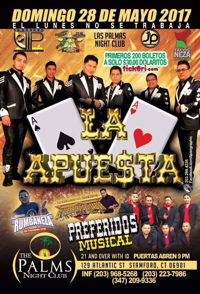 Event - La Apuesta En Las Palmas Night Club - Stamford, Connecticut - May 28, 2017 | concert tickets