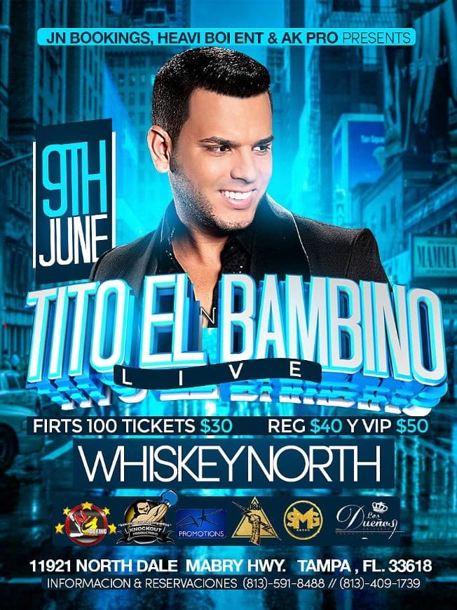 Event - Tito El Bambino "El Patrón" Live in Concert at Whiskey North - Tampa, Florida - June 9, 2017 | concert tickets