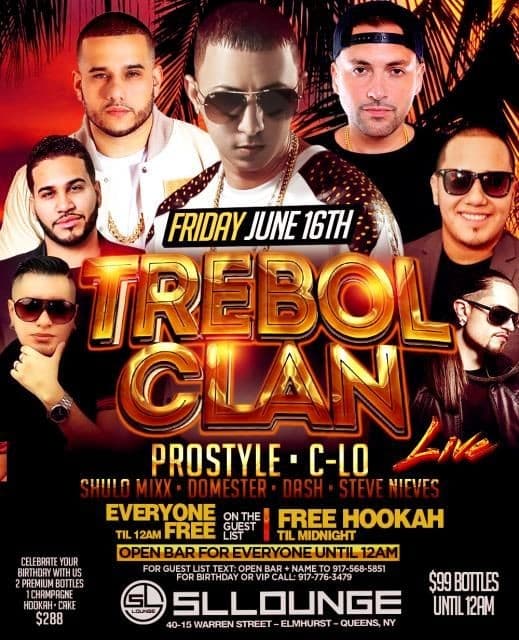 Event - Trebol Clan Live With DJ Prostyle At SL Lounge - Queens, New York - 16 de junio de 2017 | concert tickets