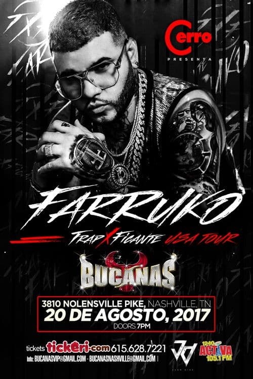 Event - Farruko en Bucanas de Nashville TN TICKETS AVAILABLE AT THE DOOR - Nashville, Tennessee - August 20, 2017 | concert tickets