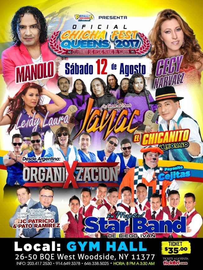 Event - CHICHA FEST QUEENS 2017 - MANOLO, CECY NARVAEZ, EL CHICANITO, LEIDY LAURA,JAYAC, ORGANIZACION X, STAR BAND Y MAS!! - Queens, New York - August 12, 2017 | concert tickets