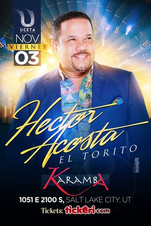 Event - Hector Acosta en Salt Lake City,UT - Salt Lake City, Utah - November 3, 2017 | concert tickets