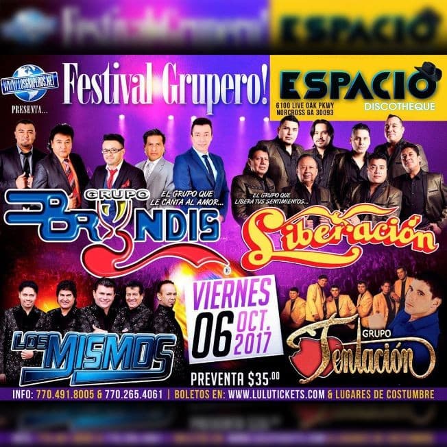 Event - Festival Grupero con Grupo Bryndis, Liberacion, Los Mismos y Grupo Tentacion - Norcross, Georgia - October 6, 2017 | concert tickets