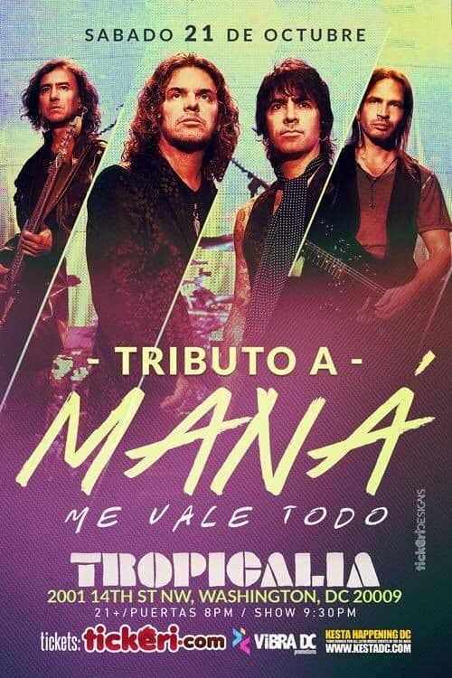 Event - "Mana Me Vale Todo" Tributo Live (Special Ticket Event) - Washington, District Of Columbia - October 21, 2017 | concert tickets