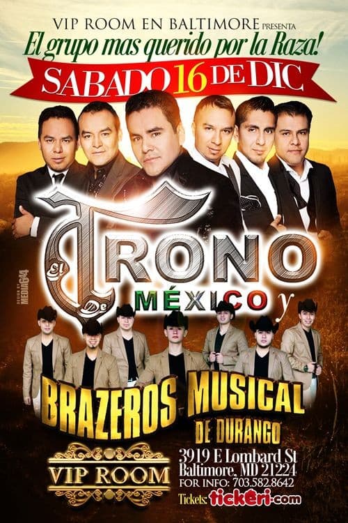 Event - El Trono de Mexico y Brazeros Musical de Durango en Baltimore MD - Baltimore, Maryland - December 16, 2017 | concert tickets