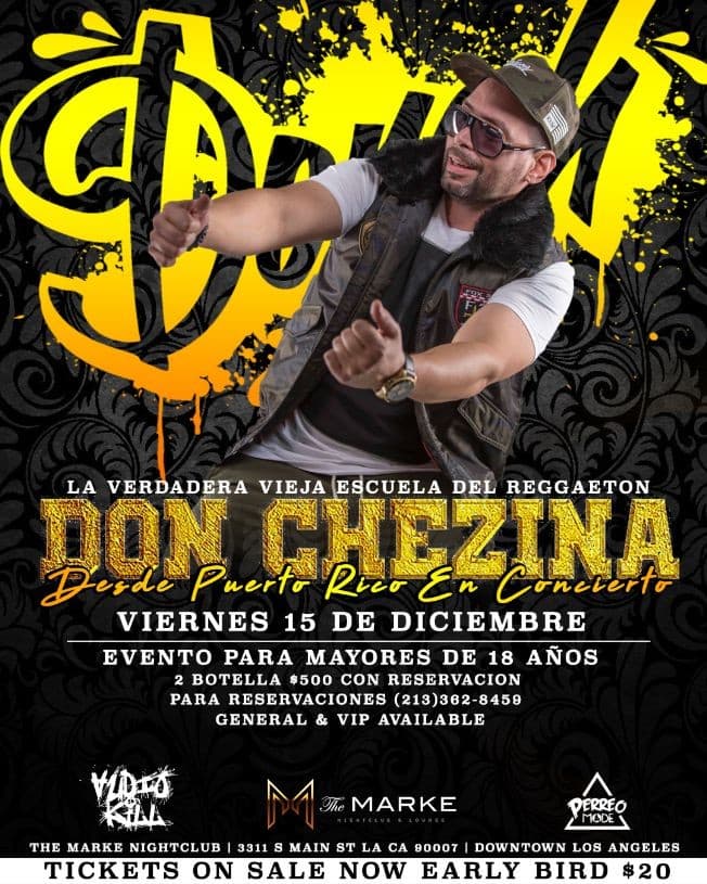 Event - DON CHEZINA EN VIVO THE MARKE NIGHTCLUB 12/15/17 - LOS ANGELES, California - December 15, 2017 | concert tickets