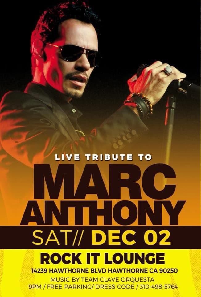 Event - Live Tribute to Marc Anthony in Hawthorne,CA - Hawthorne, California - December 2, 2017 | concert tickets