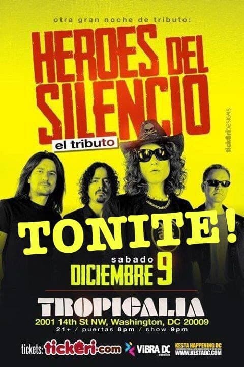 Event - Heroes del Silencio El Tributo en Washington DC - Washington, District Of Columbia - December 9, 2017 | concert tickets