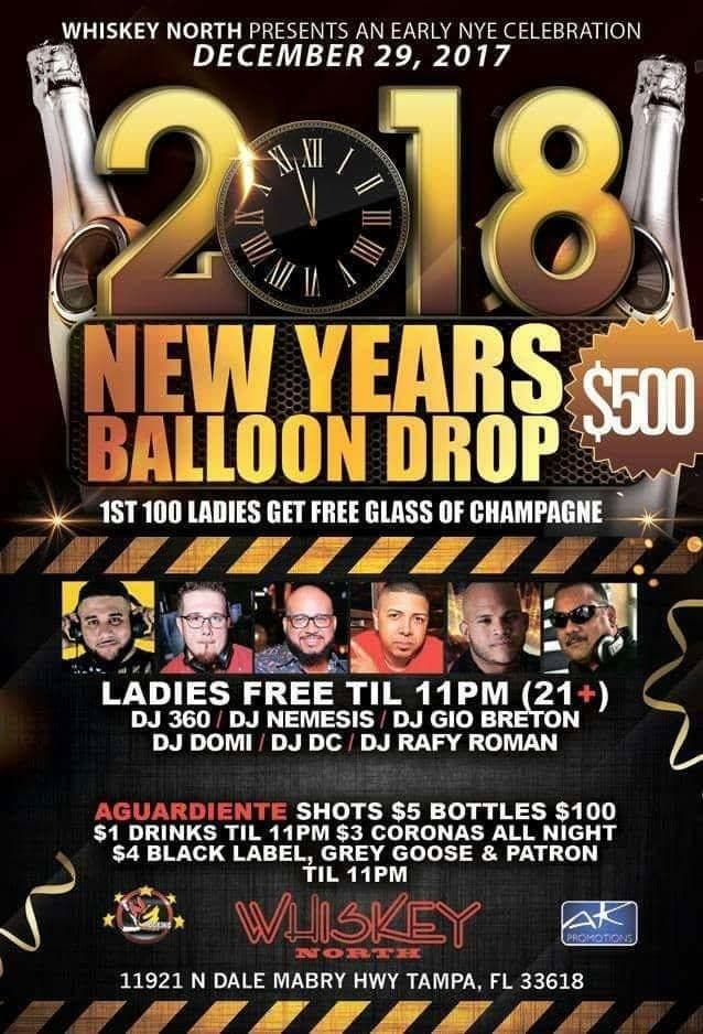 Event - New Years Balloon Drop 2018 at Whiskey North Tampa, FL - Tampa, Florida - December 29, 2017 | concert tickets