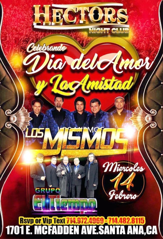 Event - Celebrando Dia Del Amor Y La Amistad! Los Mismos! Grupo El Tiempo! - Santa Ana, California - February 14, 2018 | concert tickets