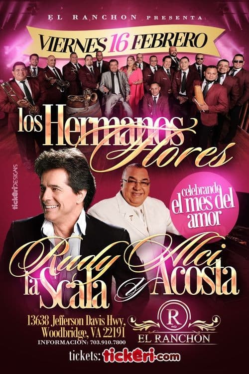 Event - Los Hermanos Flores, Rudy La Scala & Alci Acosta en Woodbridge,VA - Woodbridge, Virginia - February 16, 2018 | concert tickets