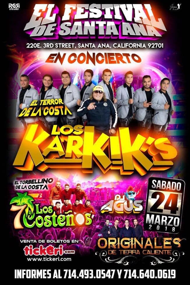 Event - Los Karkiks en Concierto El Festival de Santa Ana - Santa Ana, California - March 24, 2018 | concert tickets