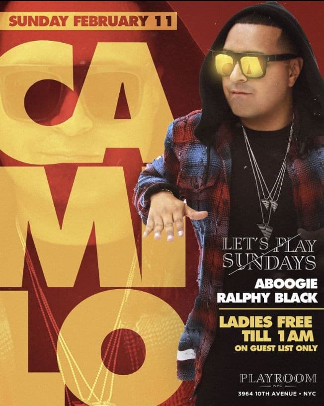 Event - Let's Play Sundays DJ Camilo Live At Playroom Lounge NYC - New York, New York - February 11, 2018 | concert tickets