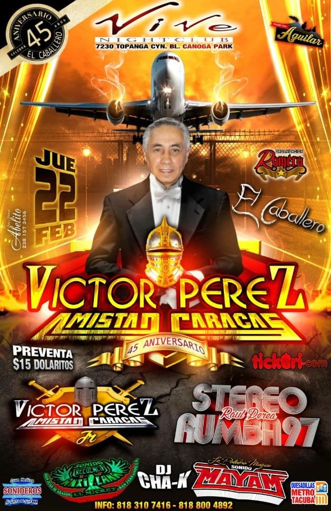 Event - Victor Perez & Victor Perez JR. & Estereo Rumba 97 en Canoga Park,CA - Los Angeles, California - February 22, 2018 | concert tickets