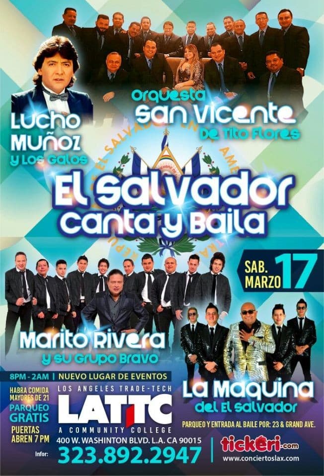 Event - El Salvador Canta y Baila con Orquesta San Vicente, Lucho Munoz, Marito Rivera y La Maquina - Los Angeles, California - March 17, 2018 | concert tickets