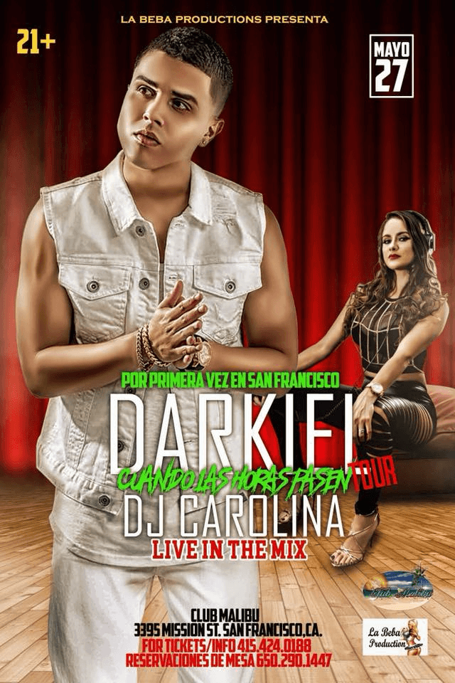 Event - Darkiel &DJ Carolina En San Francisco Ca - San Francisco, California - May 27, 2018 | concert tickets