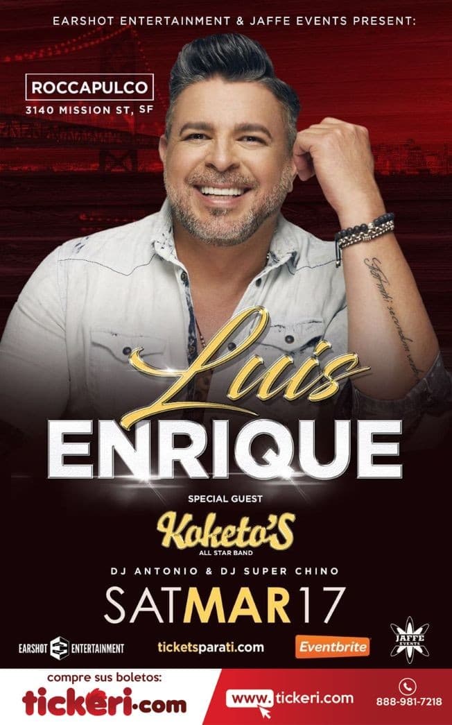 Event - Luis Enrique en San Francisco,CA - San Francisco, California - March 17, 2018 | concert tickets