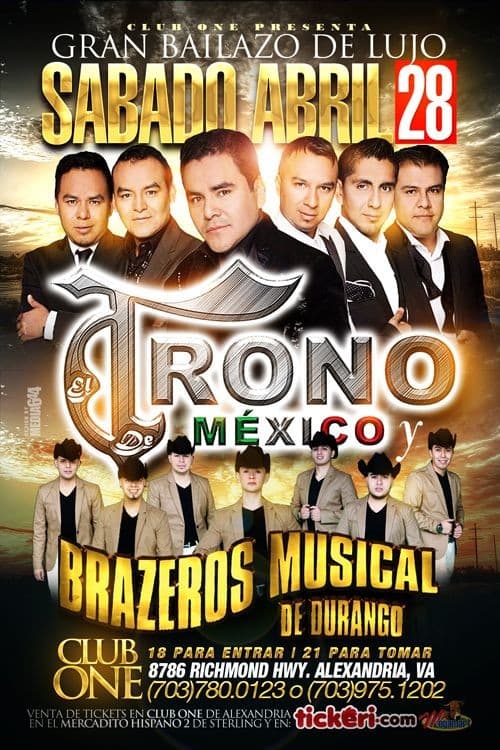 Event - El Trono de Mexico & Brazeros Musical de Durango - Alexandria, Virginia - April 28, 2018 | concert tickets