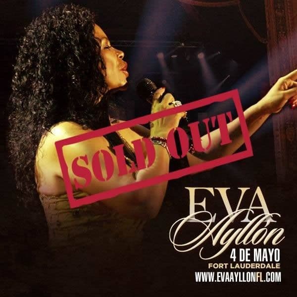 Event - *SOLD OUT* Eva Ayllon en Fort Lauderdale,FL - Fort Lauderdale, Florida - May 4, 2018 | concert tickets